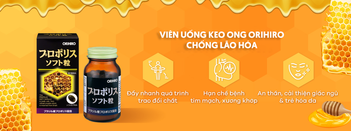 Viên Uống Keo Ong Hỗ Trợ Chống Lão Hóa Orihiro giúp đẩy nhanh quá trình trao đổi chất, hạn chế bệnh xương khớp