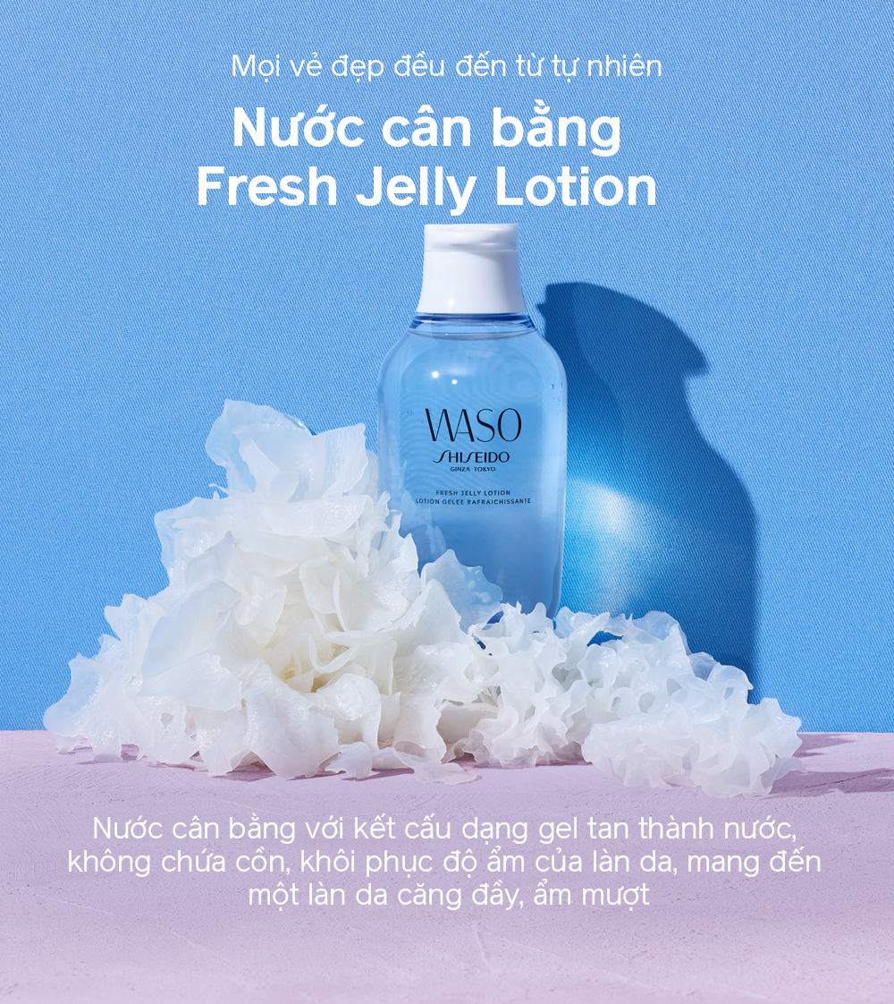 Shiseido Waso Fresh Jelly Lotion giúp mang đến vẻ căng mịn và mềm mượt tức thì cho da