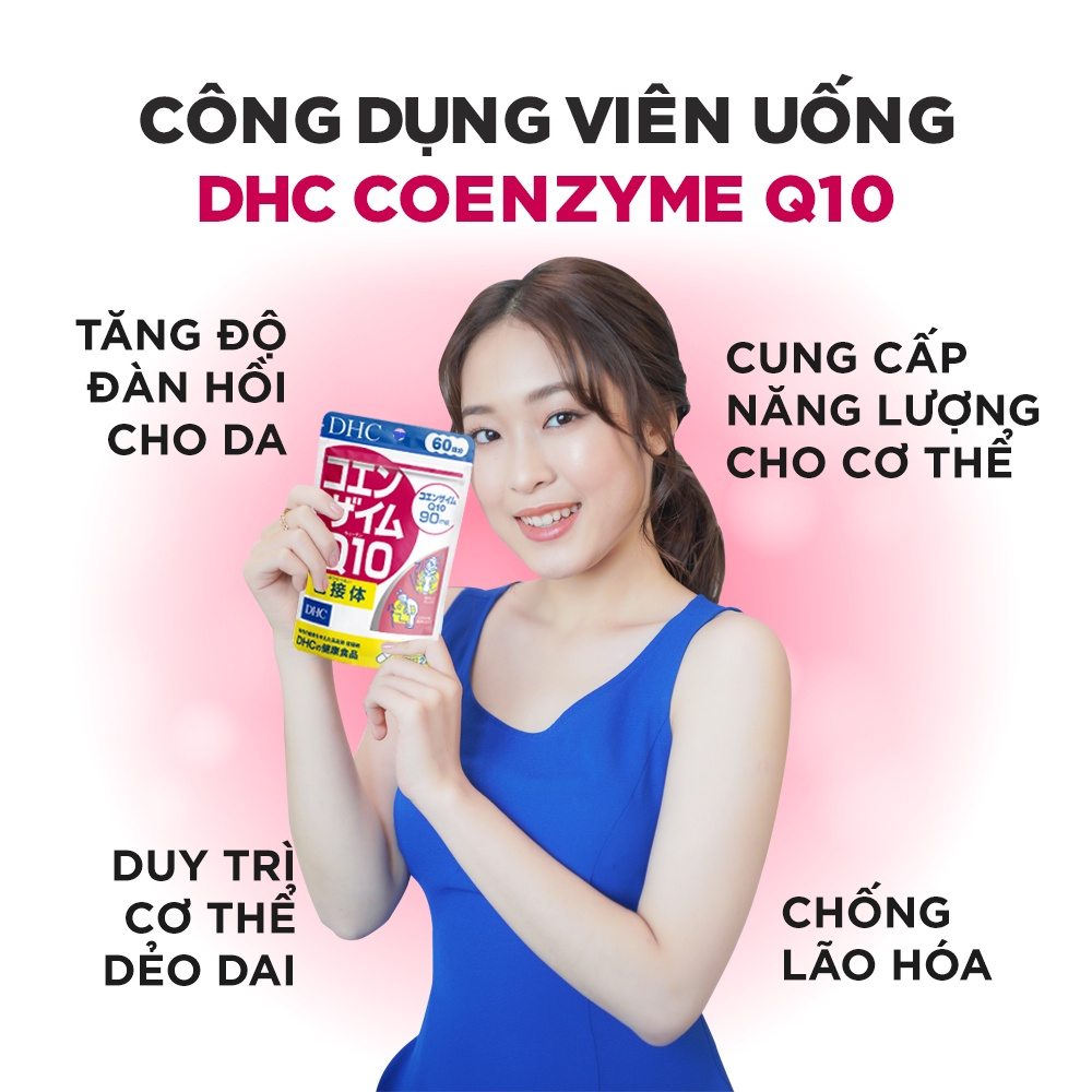 Viên Uống Chống Lão Hóa DHC Coenzyme Q10 giúp tăng cường sức khỏe, duy trì cơ thể dẻo dai