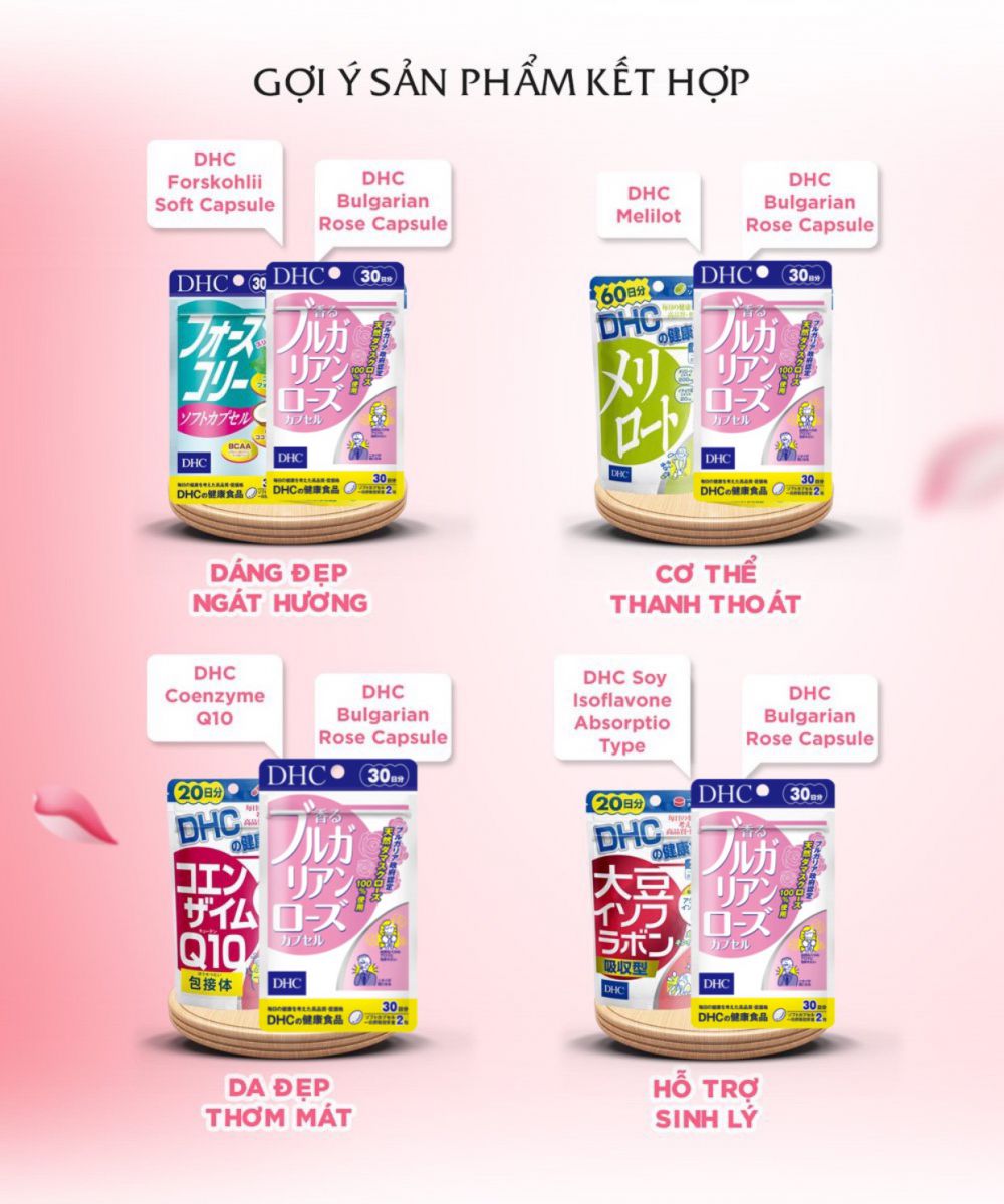 Gợi ý các sản phẩm kết hợp với Viên Uống Hoa Hồng DHC Bulgarian Rose Capsule