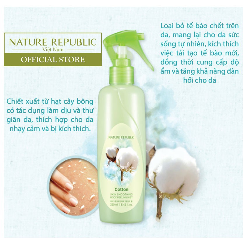 Nature Republic Skin Smoothing Body Peeling Mist-Cotton giúp chống oxy hóa, chống viêm hiệu quả