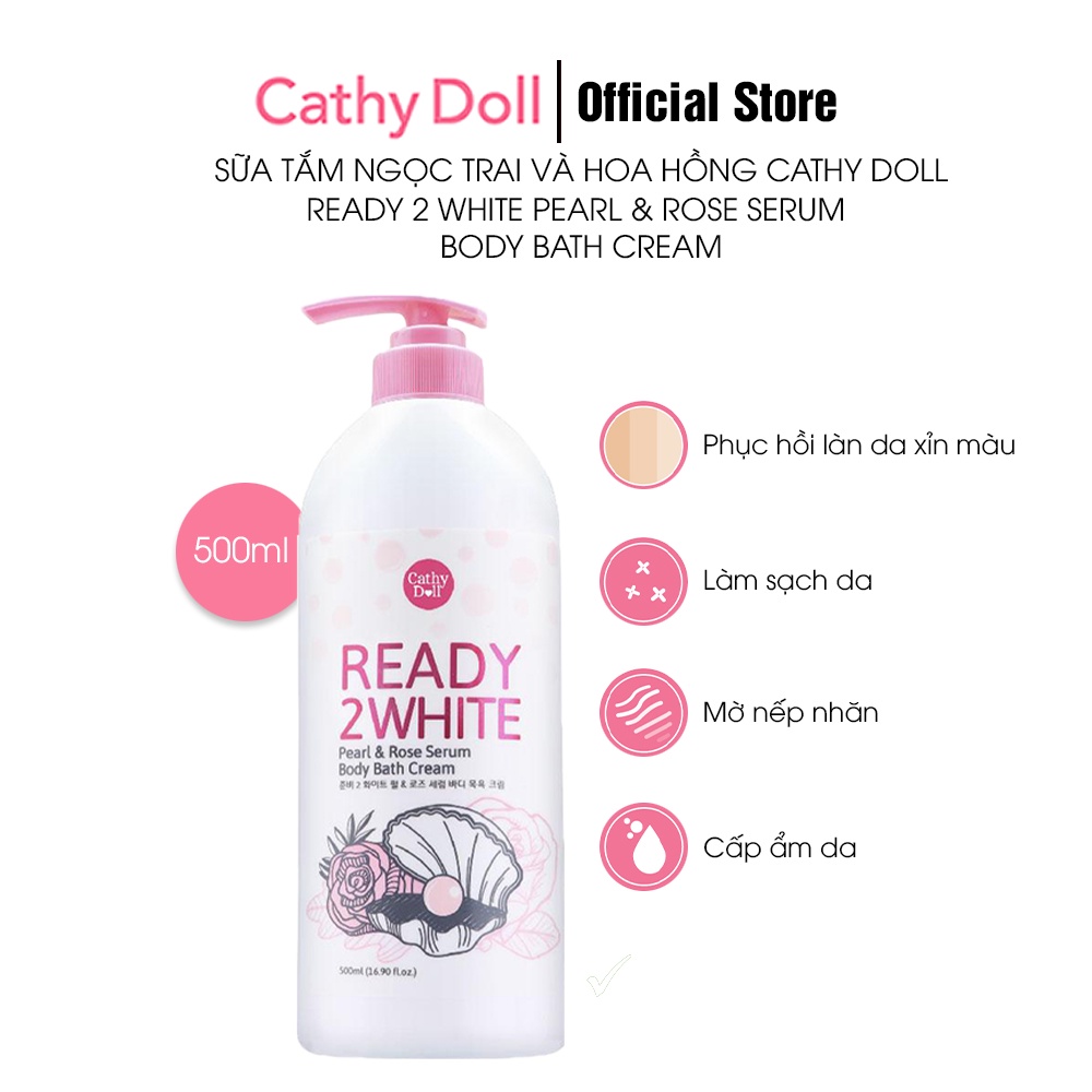 Cathy Doll Pearl & Rose Serum Body Bath Cream giúp xóa mờ các vết thâm, nuôi dưỡng làn da bạn trắng mịn