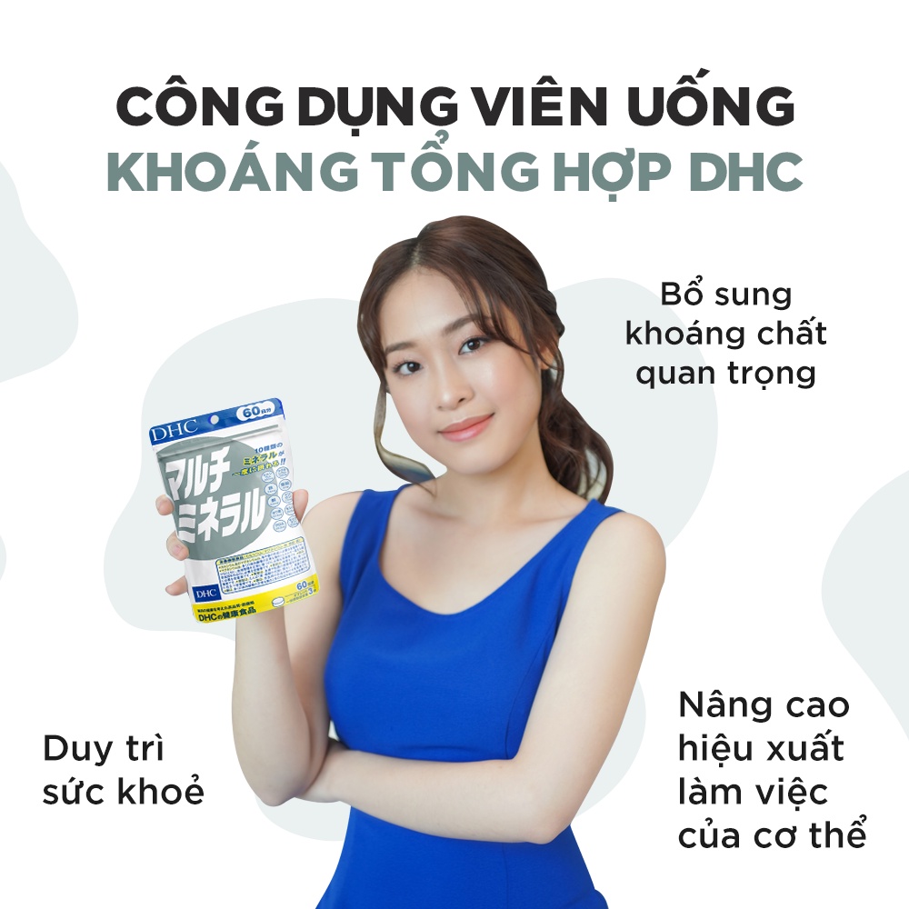 Viên Uống Khoáng Tổng Hợp DHC Multi Minerals bổ sung các khoáng chất quan trọng để hỗ trợ duy trì sức khỏe