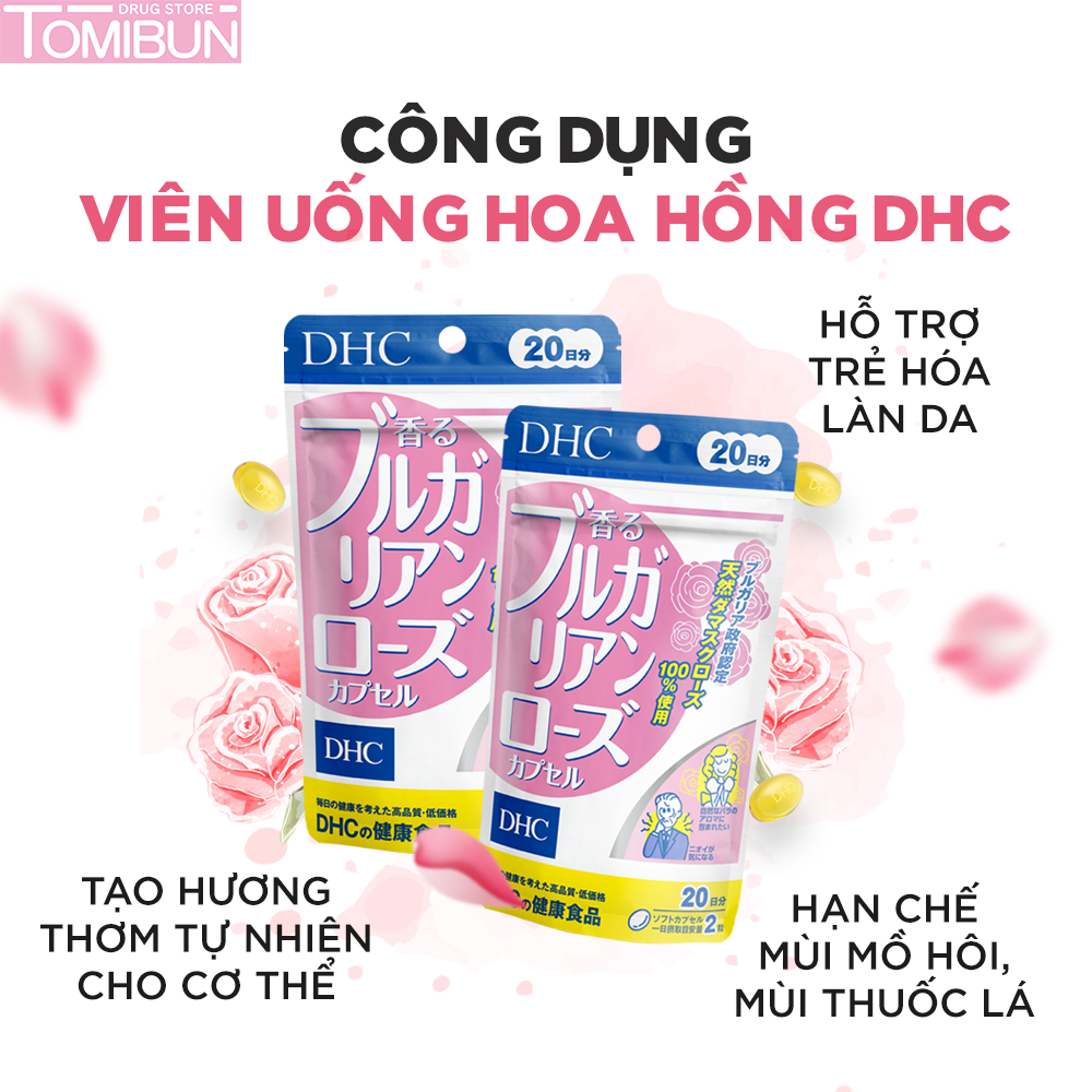 VIÊN UỐNG HOA HỒNG DHC BULGARIAN ROSE CAPSULE (30-DAYS SUPPLY)